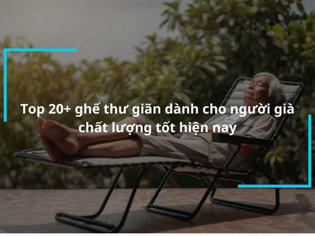Ghế Thư Giãn Sang Trọng: Trải Nghiệm Nghỉ Ngơi Đẳng Cấp Cho Người Cao Tuổi