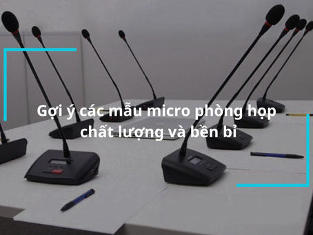 Thiết Kế Tinh Tế, Âm Thanh Xuất Sắc: Mẫu Micro Phòng Họp Độc Đáo