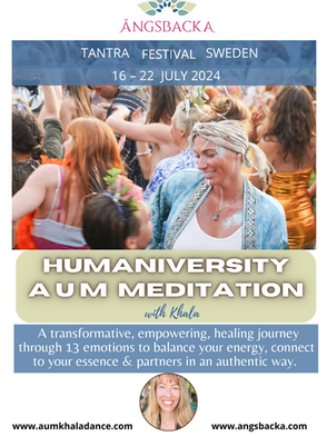 Méditation AUM d'Humaniversity au festival Tantra d'Angsbacka en Suède 2024