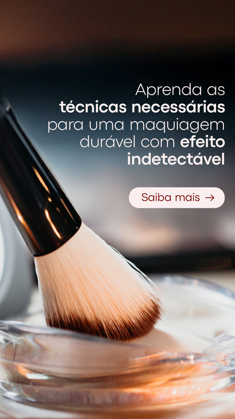 05 STORIES - ANUNCIO - MAQUIAGEM REFINADA.jpg