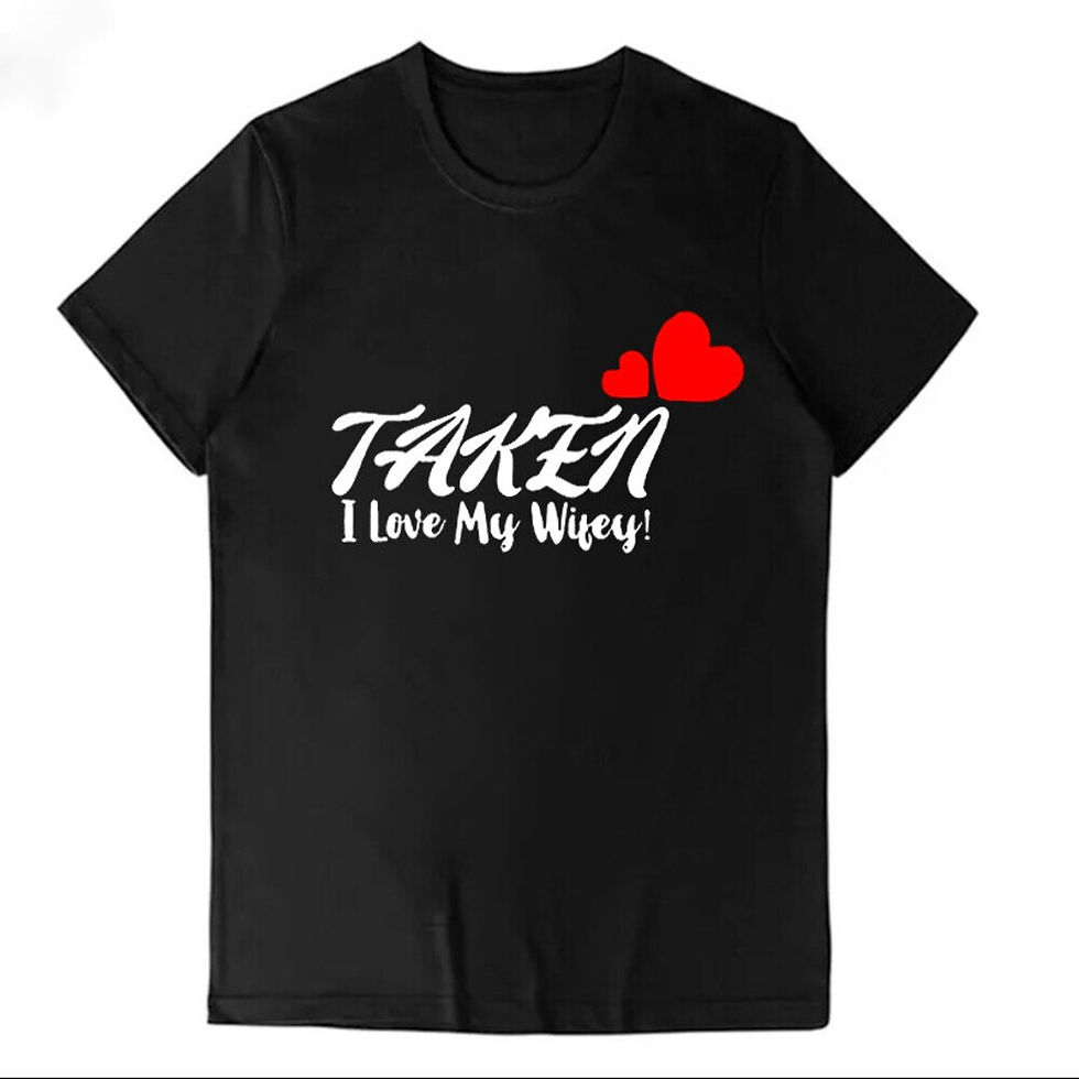 Thumbnail: Valentine‘s Day Gift Tops Taken I Love My Wifey I Love My Hubby Matching Shirt