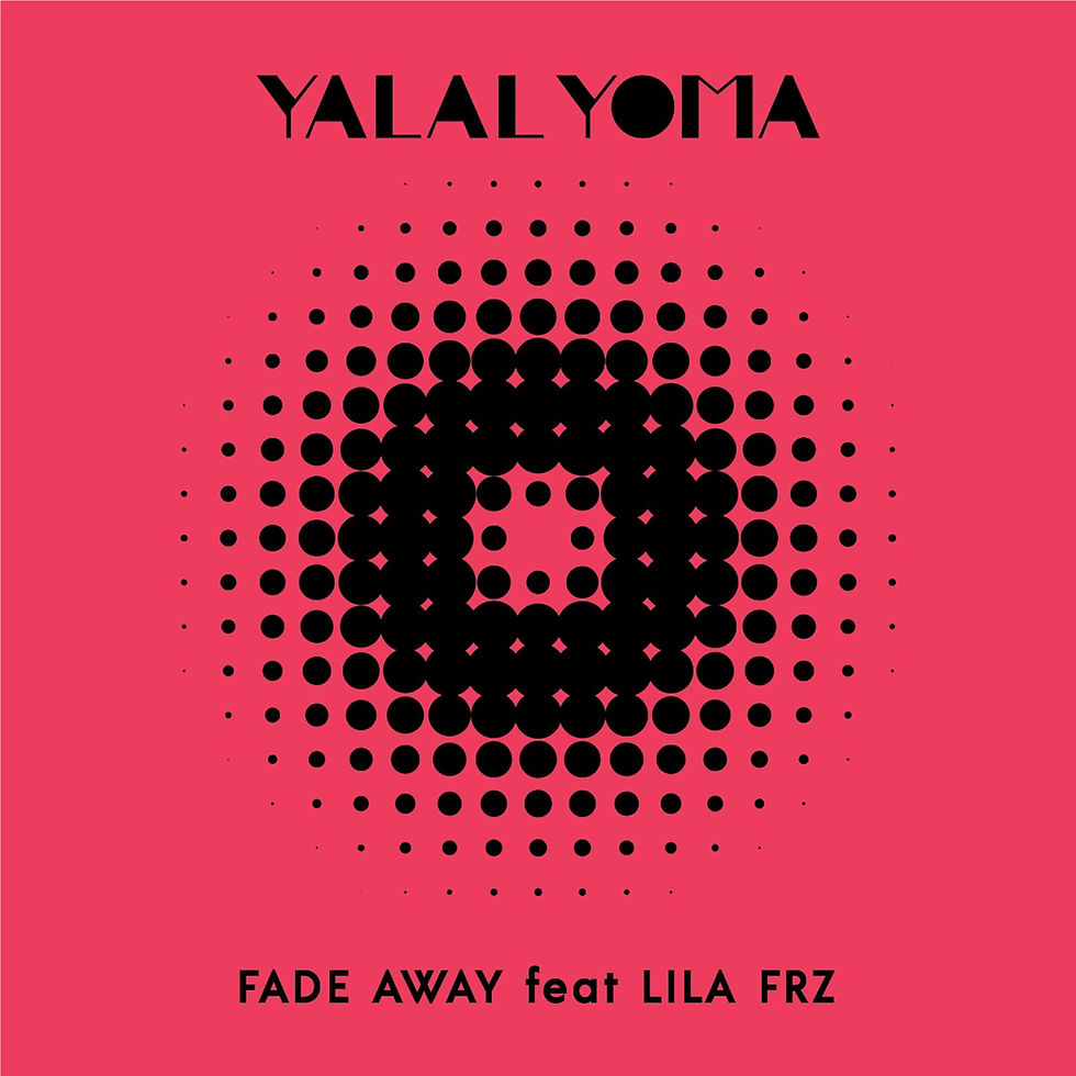 Fade Away feat. Lila Frz