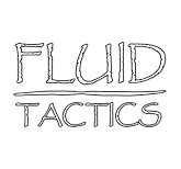 Fluid Tactics