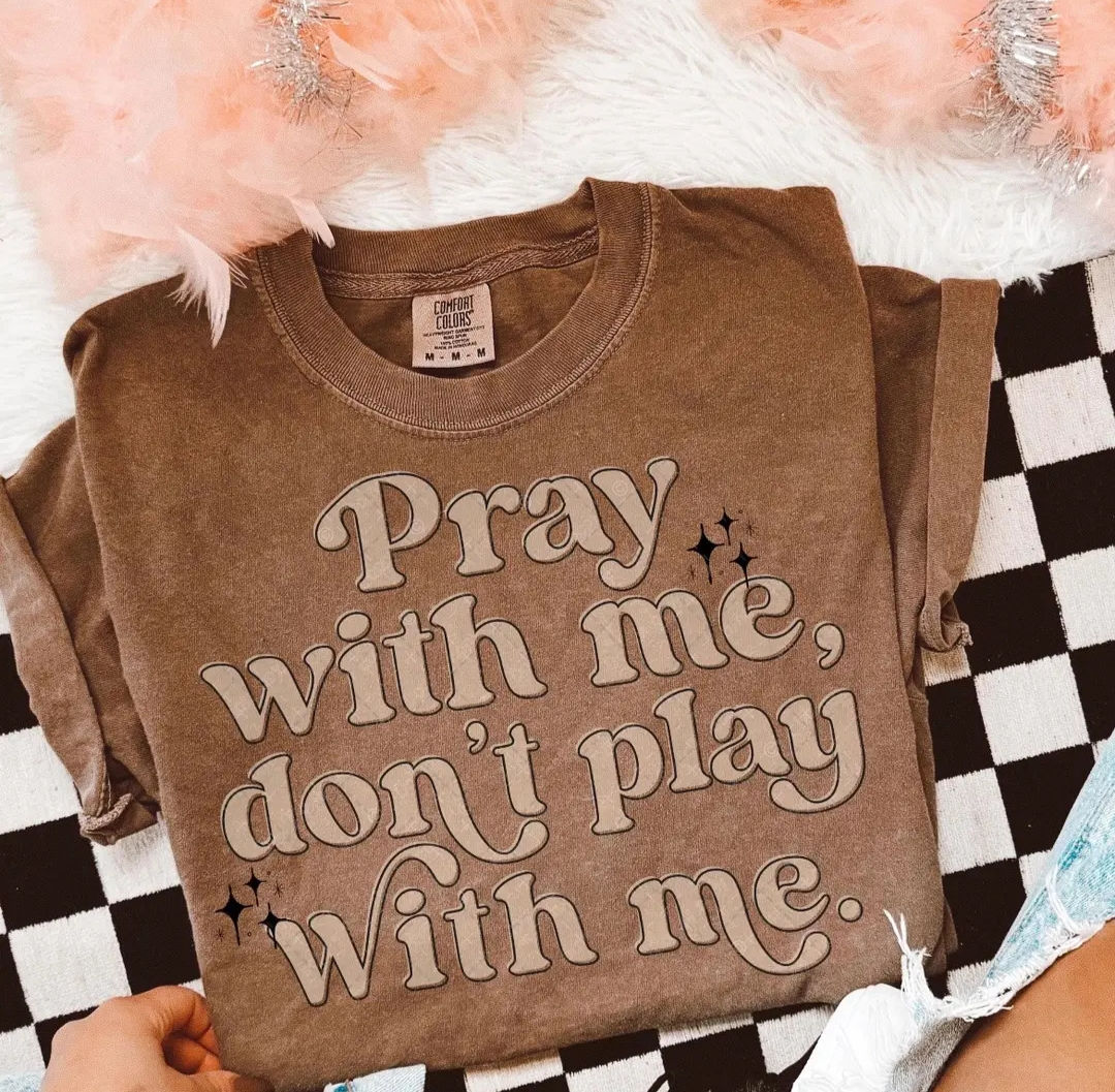 Pray With Me Statement T-shirt