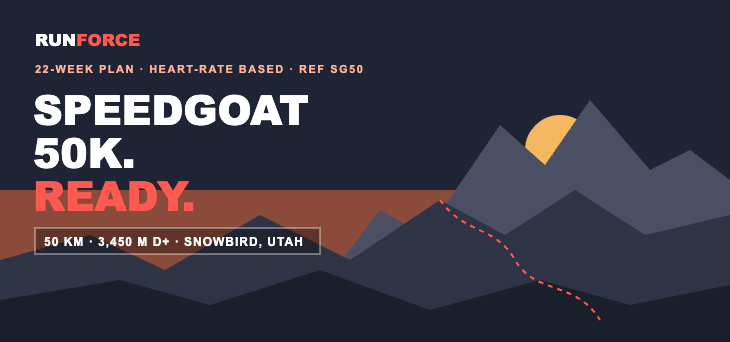 RunForce Speedgoat 50K Plan