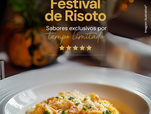 Ô Chefe promove festival de Risotos com mais de 30 opções