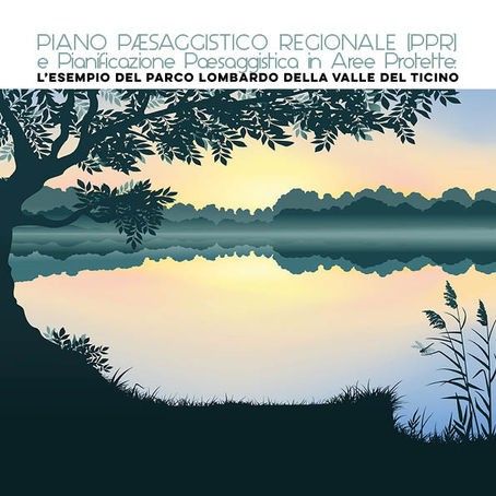 PPR, l’esempio del Parco Lombardo della Valle del Ticino