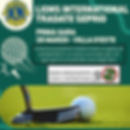 PRIMA GARA - IV edizione LIONS SEPRIO TOURNAMENT - 18 buche stableford