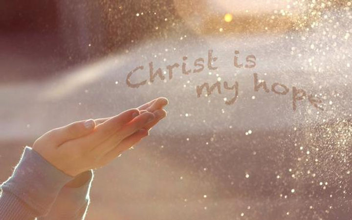 Christ is my hope