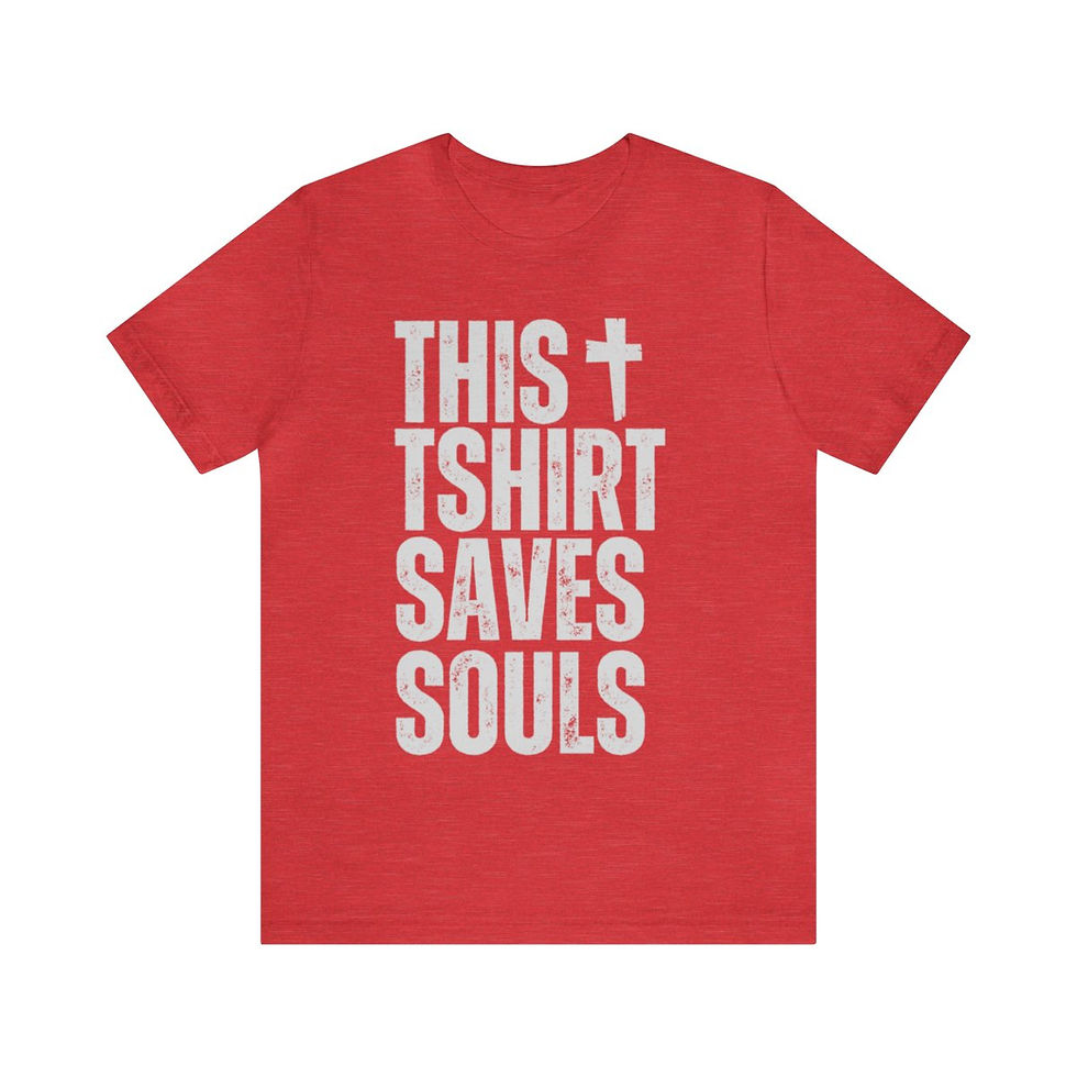 Thumbnail: THIS SHIRT SAVES SOULS