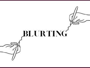 Me vs. Blurting: Who won?