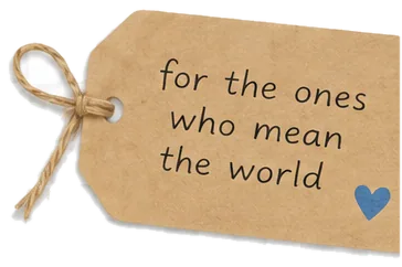 A kraft gift tag reading for the ones who mean the world