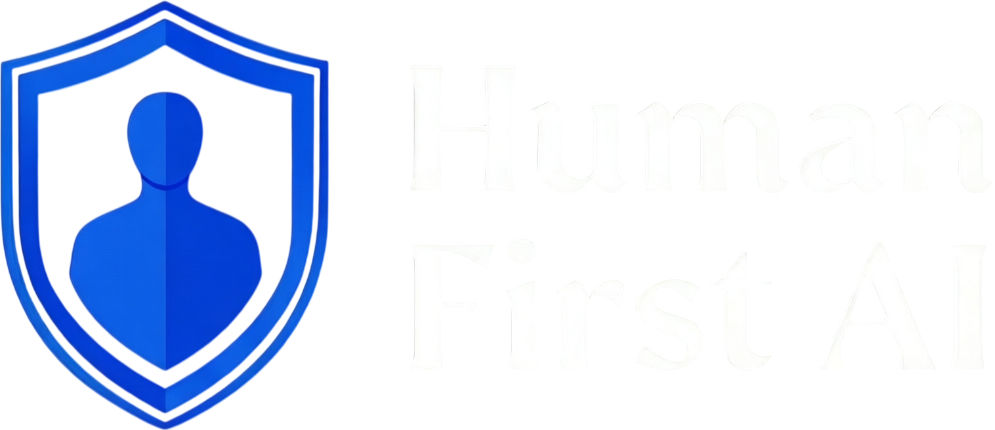 Human First AI | AI Governance & Workforce Safety