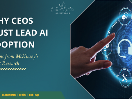 Why CEOs Must Lead AI Adoption: Lessons from McKinsey's Latest Research