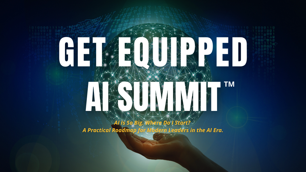 Get Equipped AI Summit™ 2026