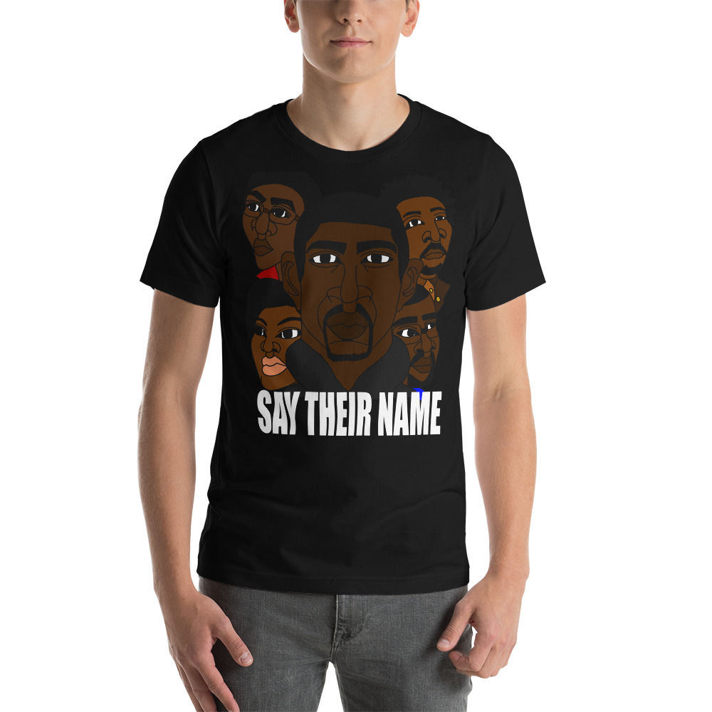 Say Their name T shirt
