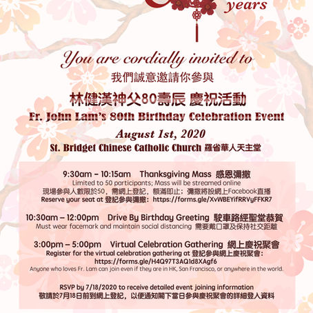 Fr. John Lam’s 80th Birthday Celebration Events 