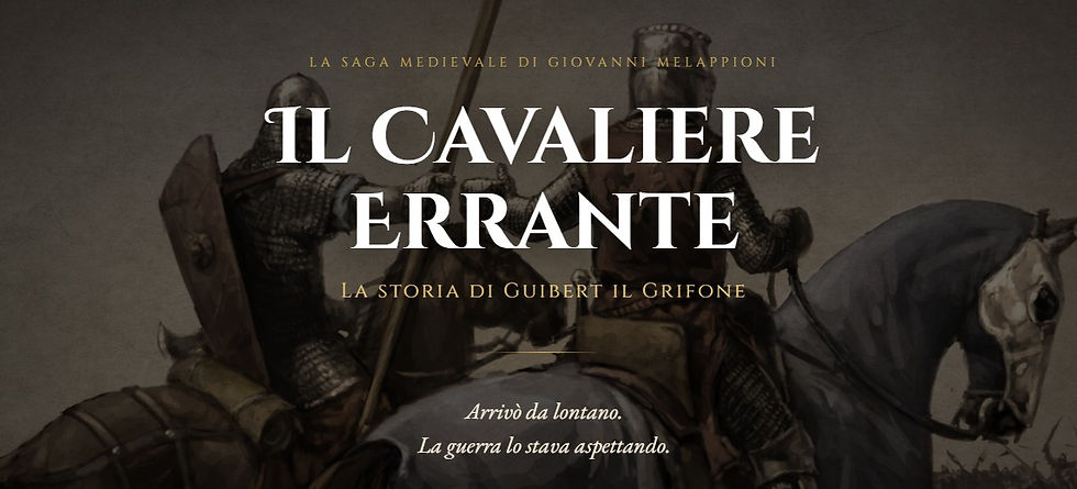 La saga del cavaliere errante romanzi di melappioni Giovanni