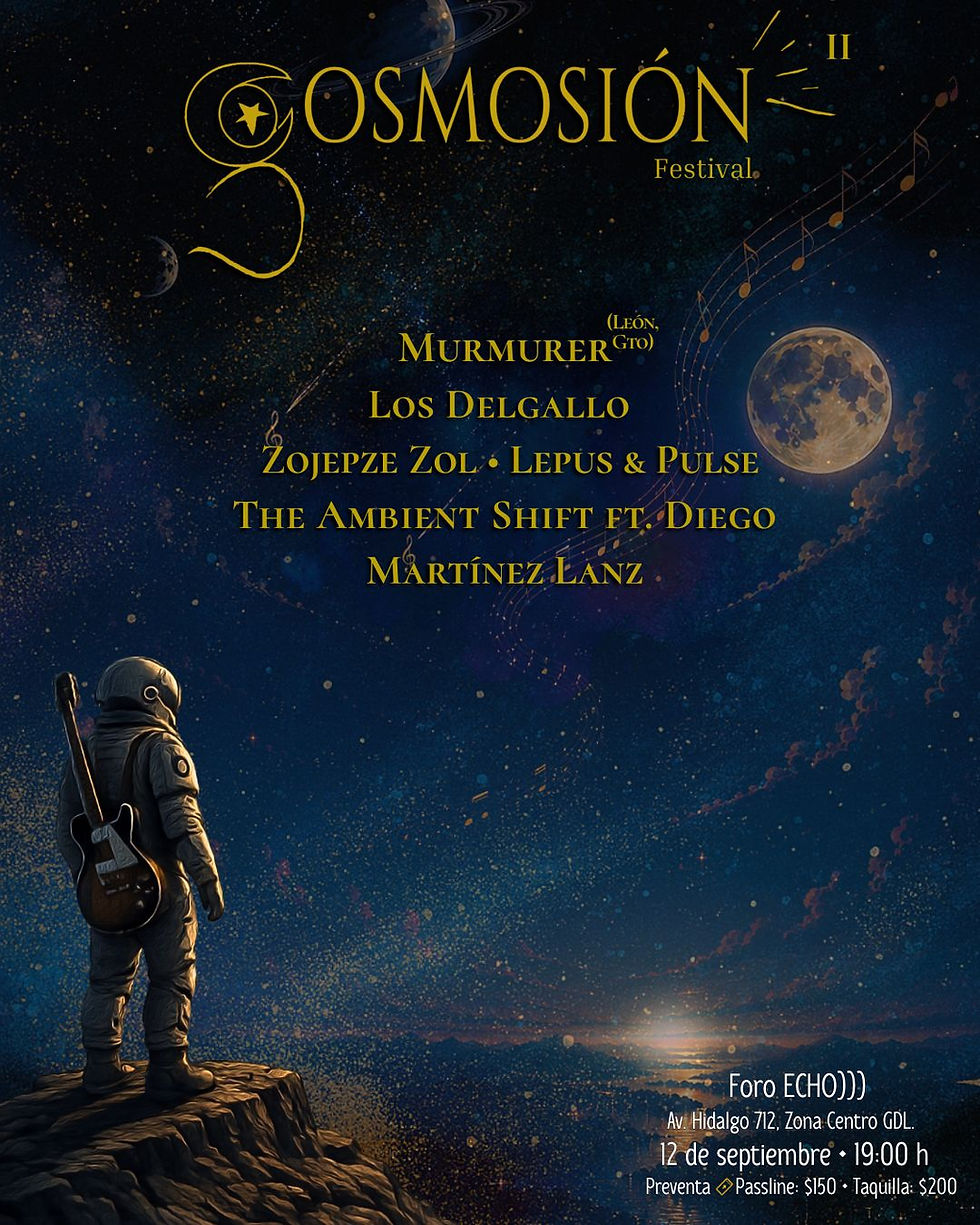 COSMOSIÓN II: un festival que comienza a conectar la escena instrumental de Guadalajara con otras ciudades