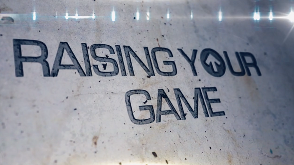 Raising Your Game