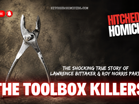 They Planned It In Prison. Then They Built The Van. | Toolbox Killers Part 1