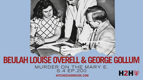H2H 4. 200. Beulah Louise Overell and George Bud Gollum. Murder on the Mary E.