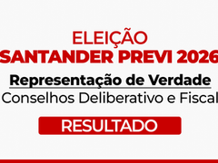 Chapa Representação de Verdade vence eleição da SantanderPrevi
