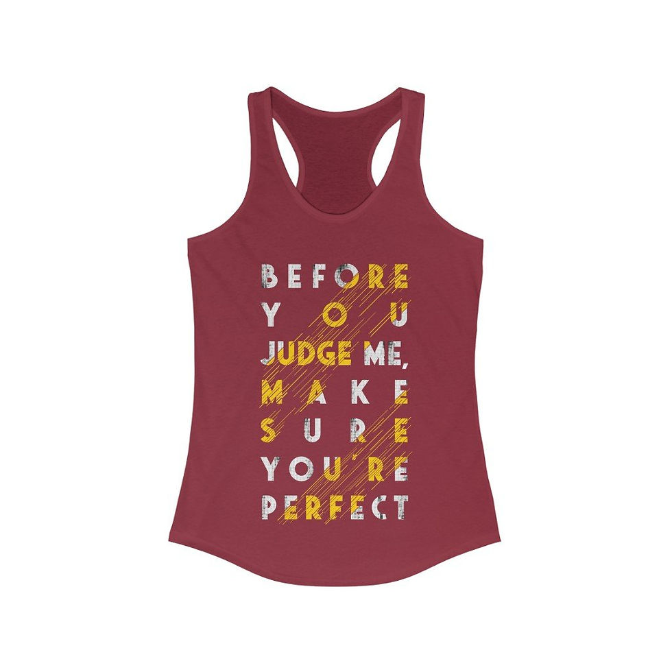 Thumbnail: Before You Judge Me Racerback Tank Top Tee