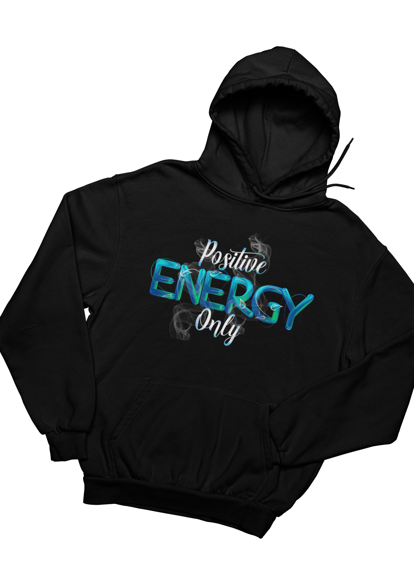 Positive Energy Only - Hoodie