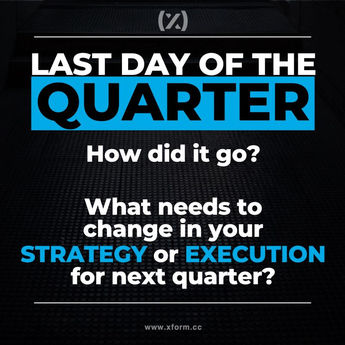 Last Day of The Quarter - How Did it Go?