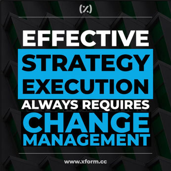 Efective strategy excecution always requires change management