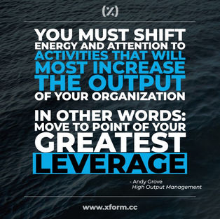 Move to the point of your greatest leverage