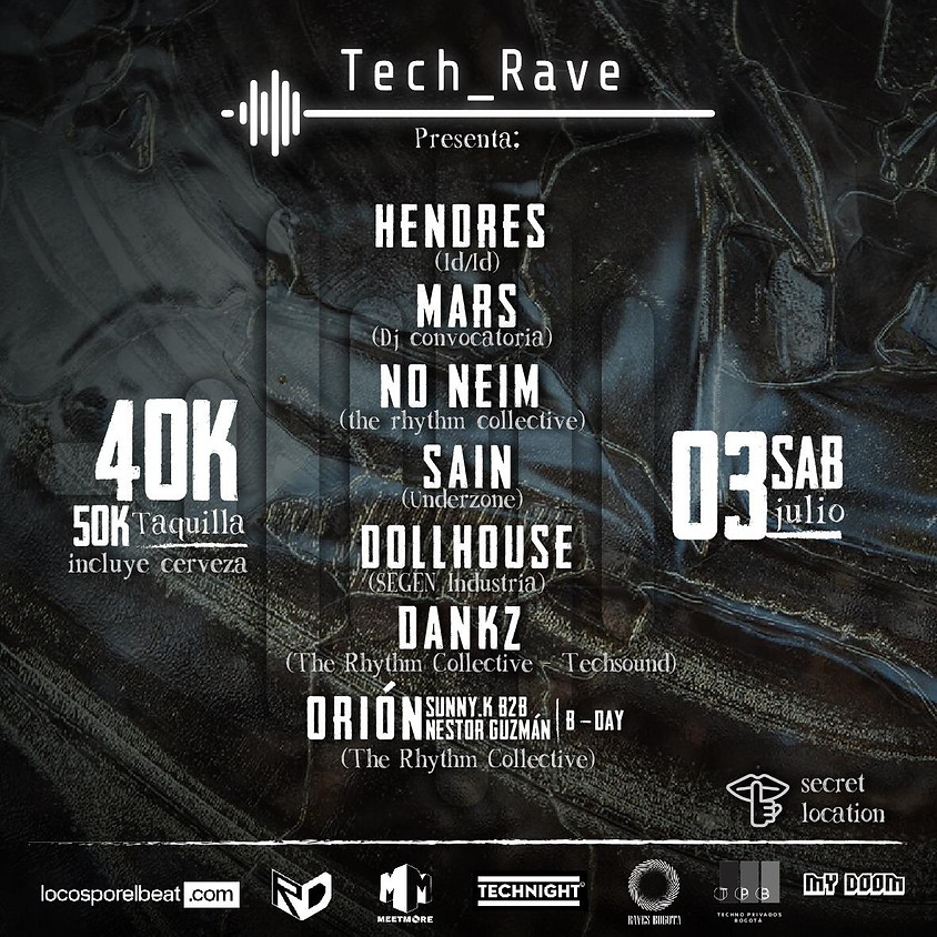 Tech Rave | $40k