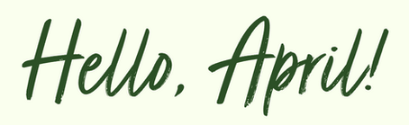 Blooming with Care this Spring: April Newsletter