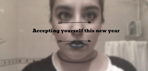 Accepting yourself this new year