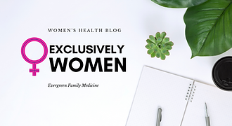 Women's Health Blog- Exclusively Women.p