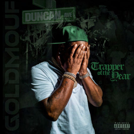 Goldmouf Hits the Road: Midwest Promo Tour Dates Announced for “Trapper of the Year” & “3DaHardway”