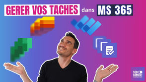 Quel outil de gestion de tâches MS 365 choisir ? 🤔