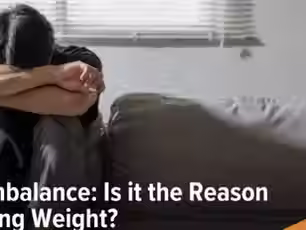 Hormonal Imbalance: Is it the Reason You're Gaining Weight? Remedies for Weight Gain due to Hormonal Imbalance