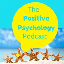 The positive psycology podcast.webp