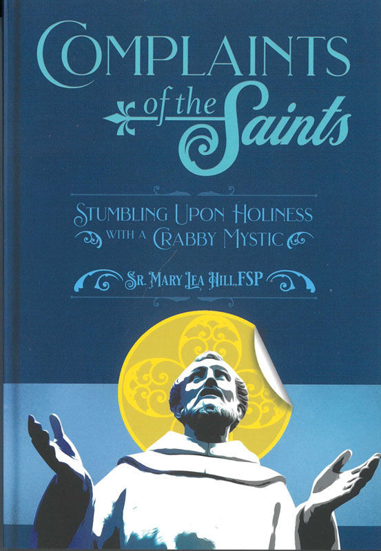 Complaints of the Saints