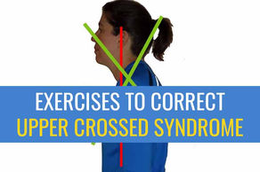 Exercises for upper crossed syndrome