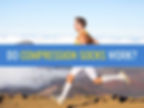 Do compression socks work?