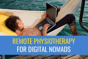 Remote physiotherapy for digital nomads is just a Zoom call away