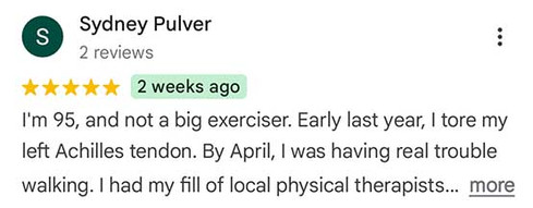 5-star review Achilles treatment 95-year-old