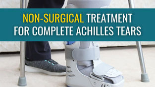 Non-surgical protocol for complete Achilles tendon ruptures.