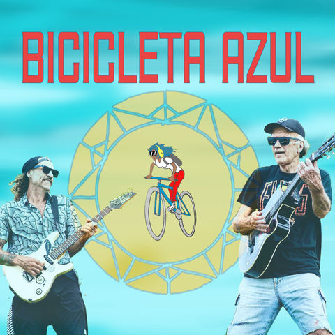 Bicicleta Azul | Mau Trombetta e Paulo Botafogo