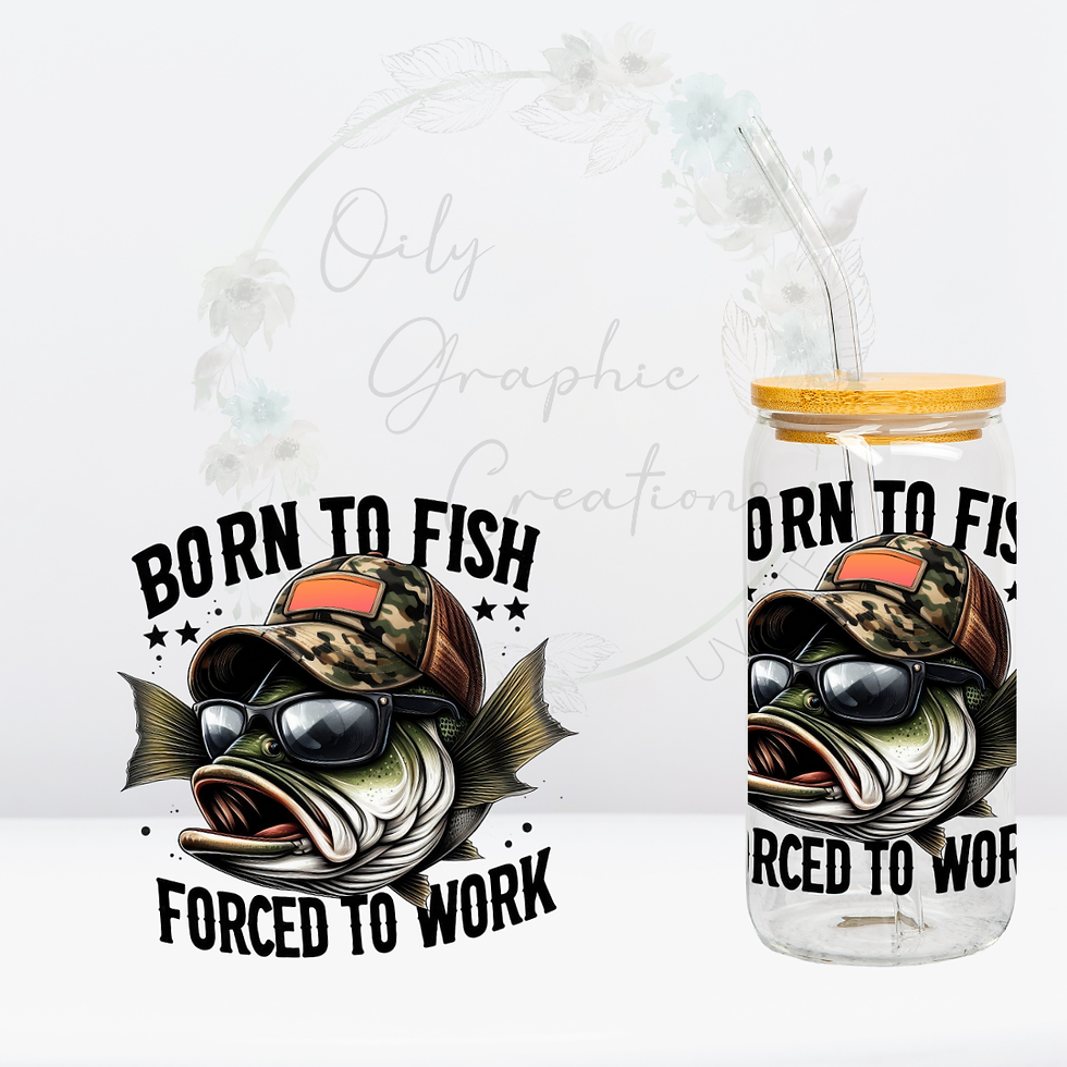 Born to Fish- UV DTF Decal