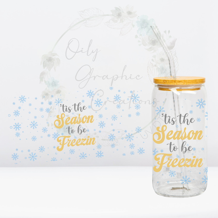 Season for Freezin- UV DTF Wrap