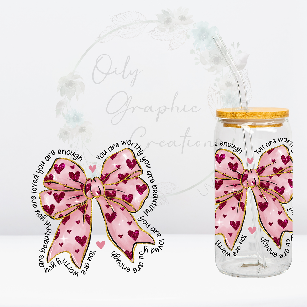 You Are Valentine Bow- UV DTF Decal
